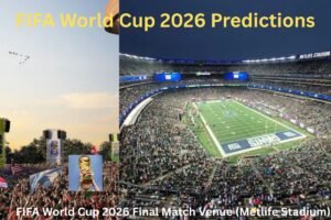 FIFA World Cup 2026 Final Match Venue (Metlife Stadium) : winning predictions