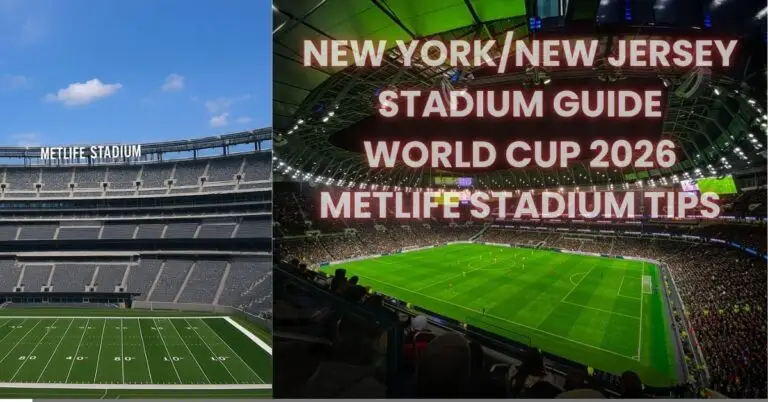 NY/NJ Stadium Guide for World Cup 2026 at MetLife